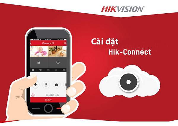 Hướng dẫn sử dụng Hik-Connect